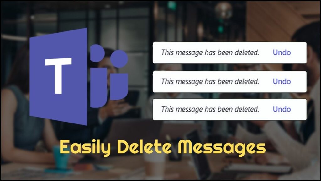 How To Delete Chats On Microsoft Teams Guide 